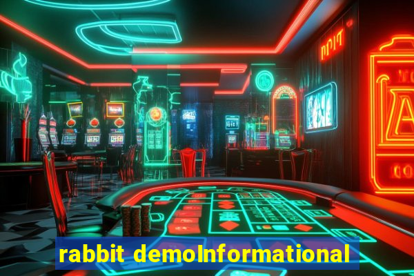 rabbit demoInformational